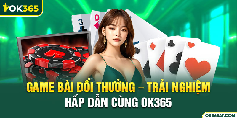 game bài đổi thưởng